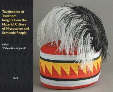William H Marquardt - Touchstones of Tradition, Inbunden