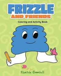 bokomslag Frizzle and Friends: Coloring and Activity Book