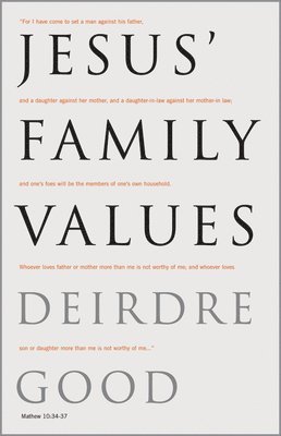 Jesus' Family Values 1