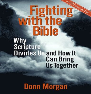 bokomslag Fighting with the Bible