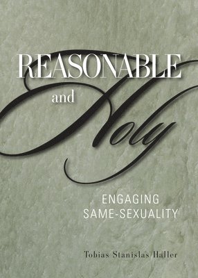 bokomslag Reasonable and Holy