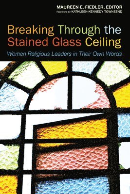 Breaking Through the Stained Glass Ceiling 1