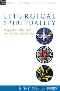 bokomslag Liturgical Spirituality