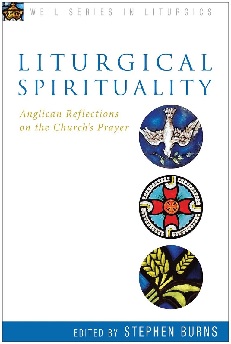 Stephen Burns - Liturgical Spirituality, Häftad