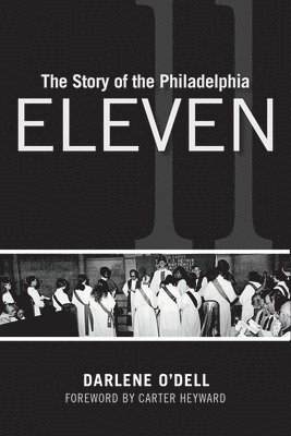 bokomslag The Story of the Philadelphia Eleven