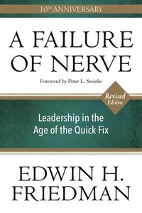 bokomslag A Failure of Nerve, Revised Edition