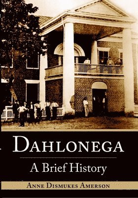 bokomslag Dahlonega