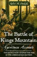 bokomslag The Battle of Kings Mountain: Eyewitness Accounts