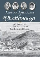 African Americans of Chattanooga: A History of Unsung Heroes 1