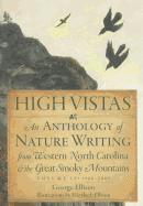 bokomslag High Vistas:: An Anthology of Nature Writing from Western North Carolina and the Great Smoky Mountains, Volume II, 1900-2009