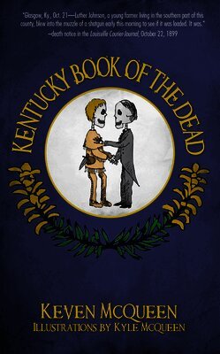 Keven McQueen - Kentucky Book of the Dead, Häftad