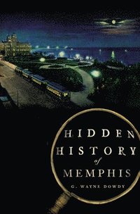 bokomslag Hidden History of Memphis