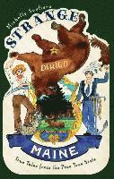 bokomslag Strange Maine: True Tales from the Pine Tree State