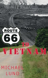 bokomslag Route 66 to Vietnam