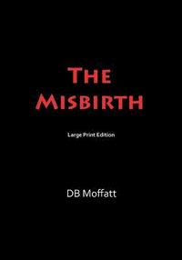 bokomslag The Misbirth