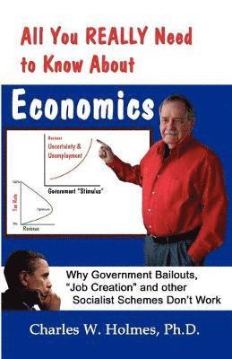 All You REALLY Need to Know About Economics 1
