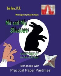 bokomslag Me and My Shadows--Shadow Puppet Fun for Children of All Ages