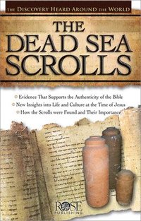 bokomslag The Dead Sea Scrolls: The Discovery Heard Around the World