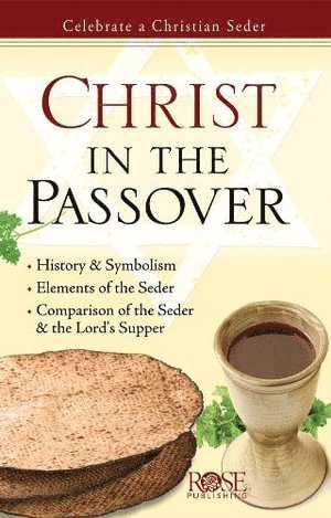Rose Publishing - Christ in the Passover Pamphlet, Häftad