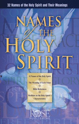 Rose Publishing - Names of the Holy Spirit, Häftad