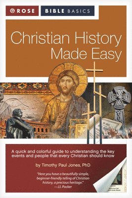 Timothy Paul Jones - Christian History Made Easy, Häftad