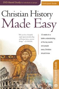 bokomslag Christian History Made Easy Participant Guide