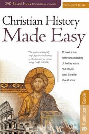 Timothy Paul Jones - Christian History Made Easy Participant Guide, Häftad