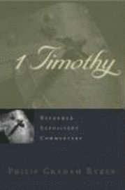 bokomslag Reformed Expository Commentary: 1 Timothy
