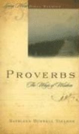bokomslag Proverbs: The Ways of Wisdom