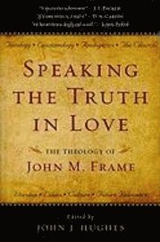 Speaking the Truth in Love