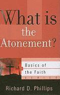 bokomslag What Is the Atonement?