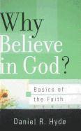 bokomslag Why Believe In God?