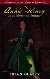 bokomslag Annie Henry and the Mysterious Stranger: Book 3
