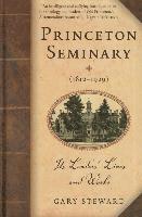 Princeton Seminary (18121929) 1