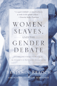bokomslag Women, Slaves, and the Gender Debate