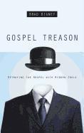 bokomslag Gospel Treason