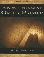 bokomslag New Testament Greek Primer, A (Third Edition)