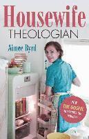 bokomslag Housewife Theologian
