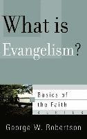 bokomslag What Is Evangelism?