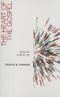 Heart Of The Gospel, The