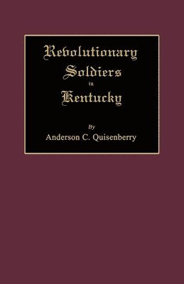 Revolutionary Soldiers in Kentucky 1