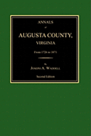 bokomslag Annals of Augusta County, Virginia, from 1726 to 1871