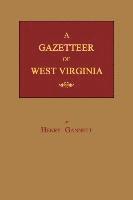 bokomslag A Gazetteer of West Virginia