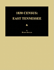 bokomslag 1830 Census: East Tennessee