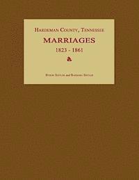 bokomslag Hardeman County, Tennessee, Marriages 1823-1861