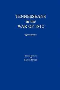 bokomslag Tennesseans in the War of 1812