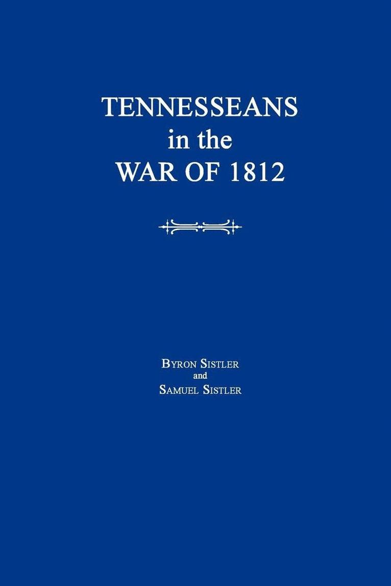 Tennesseans in the War of 1812 1