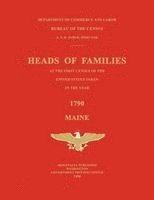 Heads of Families at the First Census of the United States Taken in the Year 1790 1