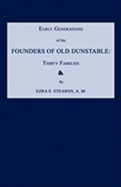 bokomslag Early Generations of the Founders of Old Dunstable [Massachusetts]
