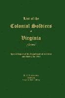 bokomslag List of the Colonial Soldiers of Virginia
